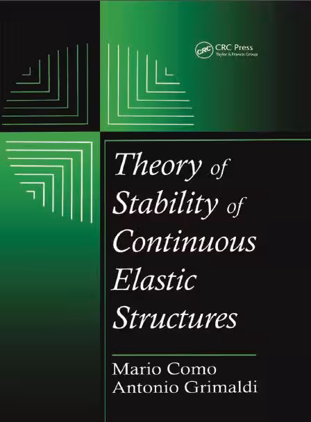 خرید و دانلود نسخه کامل کتاب Theory of Stability of Continuous Elastic Structures - Pdf