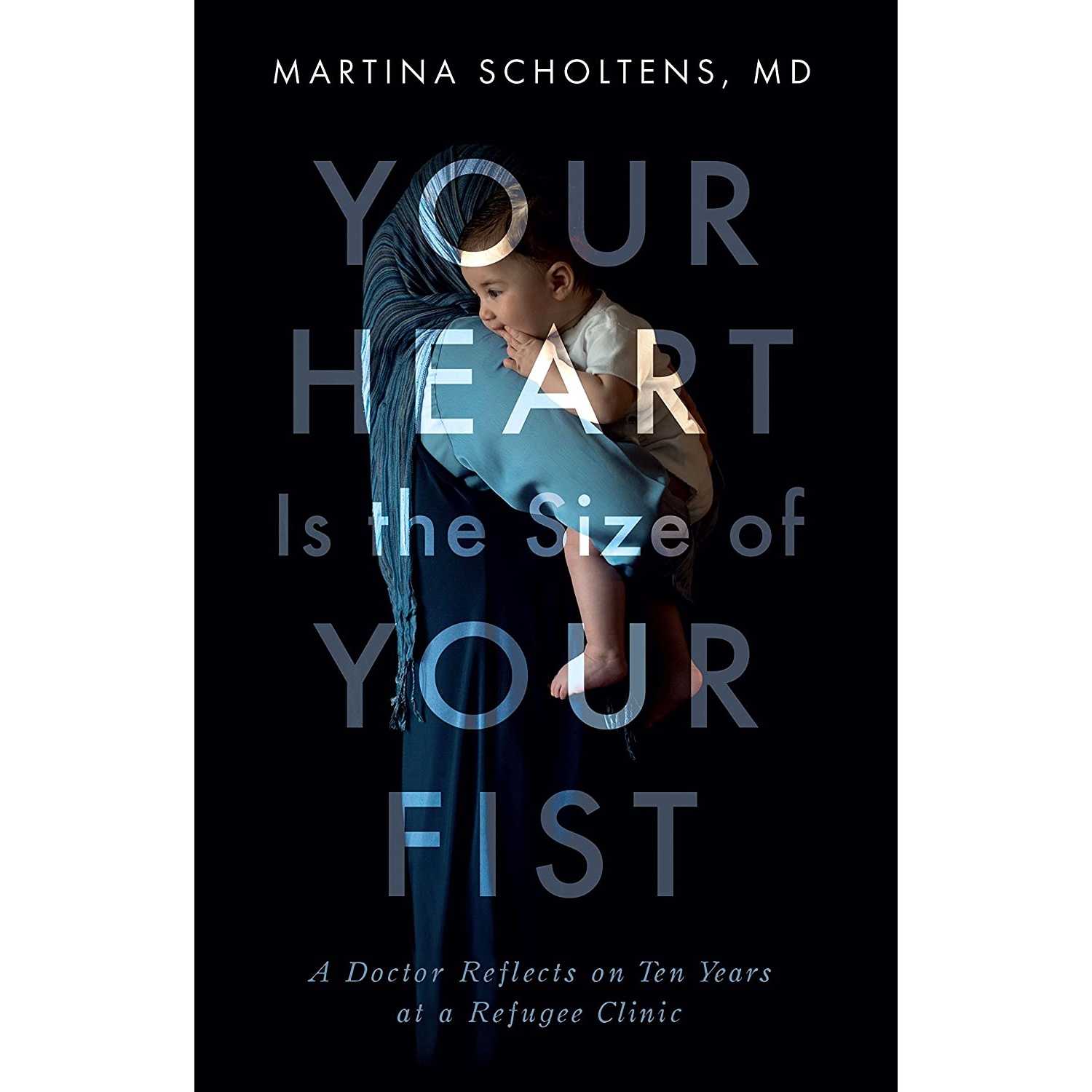 کتاب Your Heart Is the Size of Your Fist اثر Martina Scholtens انتشارات Touchwood Editions