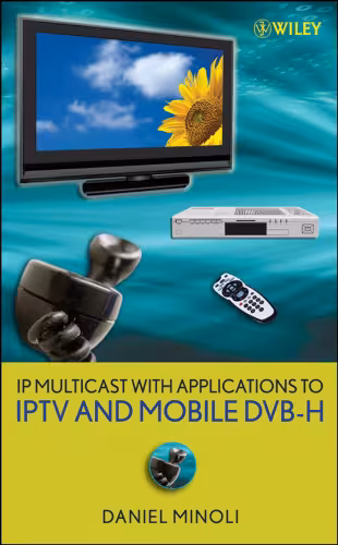 خرید و دانلود نسخه کامل کتاب IP multicast with applications to IPTV and mobile DVB-H