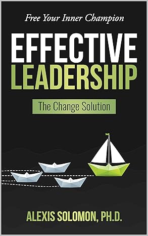 خرید و دانلود کتاب Effective Leadership: The Change Solution