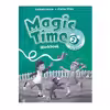 کتاب Magic Time 2 اثر Kathleen Kampa And Charles Vilina انتشارت Oxford