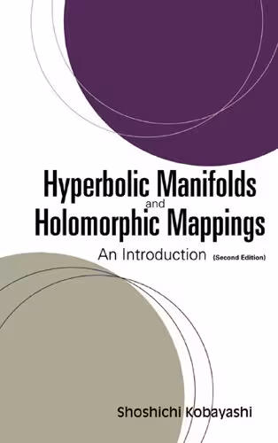 خرید و دانلود نسخه کامل کتاب Hyperbolic Manifolds and Holomorphic Mappings: An Introduction