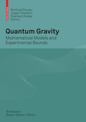 خرید و دانلود نسخه کامل کتاب Quantum Gravity: Mathematical Models and Experimental Bounds