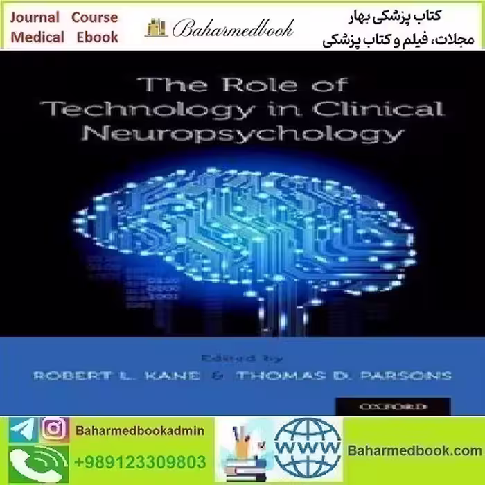 The Role of Technology in Clinical Neuropsychology 201