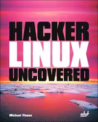 خرید و دانلود نسخه کامل کتاب Hacker Linux Uncovered
