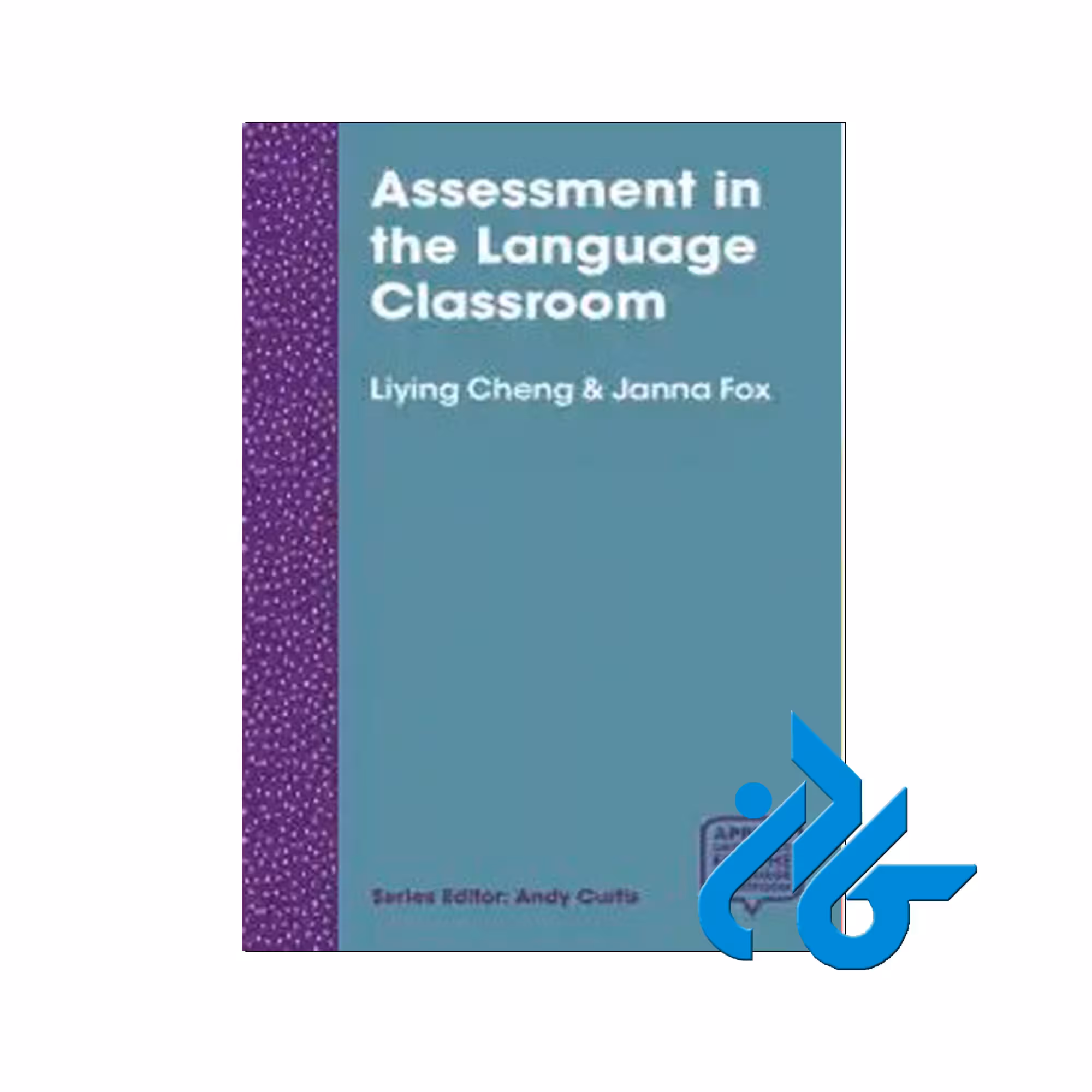 کتاب Assessment in the Language Classroom | فروشگاه کادن