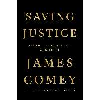 کتاب Saving Justice اثر James Comey انتشارات Flatiron Books