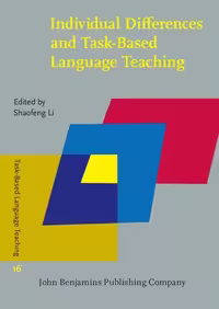 خرید و دانلود نسخه کامل کتاب Individual Differences and Task-based Language Teaching (Task-based Language Teaching, 16) - Pdf
