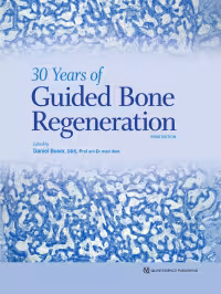 خرید و دانلود نسخه کامل کتاب 30 Years of Guided Bone Regeneration (3rd Edition) - Pdf