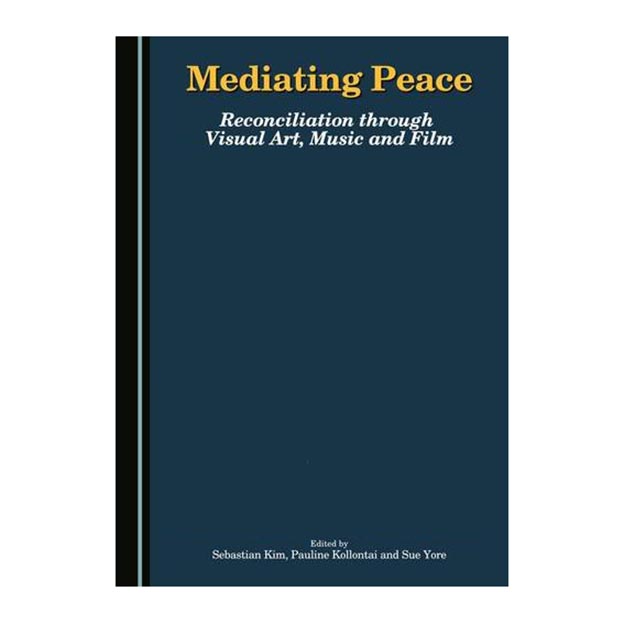 کتاب Mediating Peace اثر Sebastian Kim انتشارات Cambridge Scholars Publishing