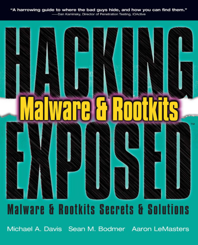 خرید و دانلود نسخه کامل کتاب Hacking exposed malware & rootkits: malware & rootkits security secrets & solutions