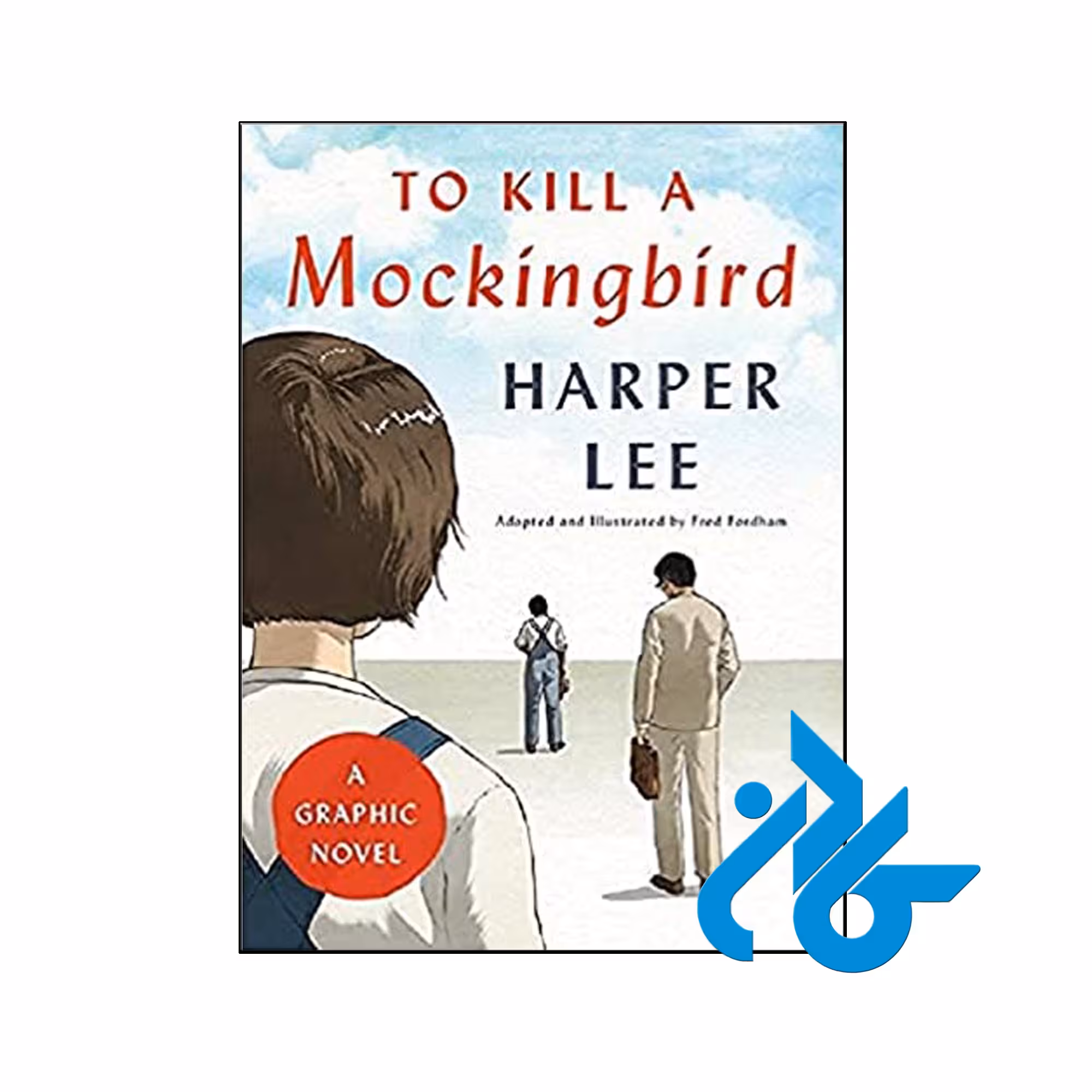 To Kill a Mockingbird- تا 50% تخفیف رمان انگلیسی- فروشگاه اینترنتی کـــادن