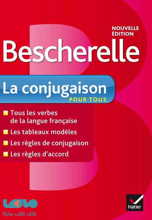 Bescherelle La conjugaison