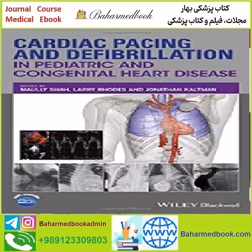 Cardiac Pacing and Defibrillation in Pediatric and Congenital Heart