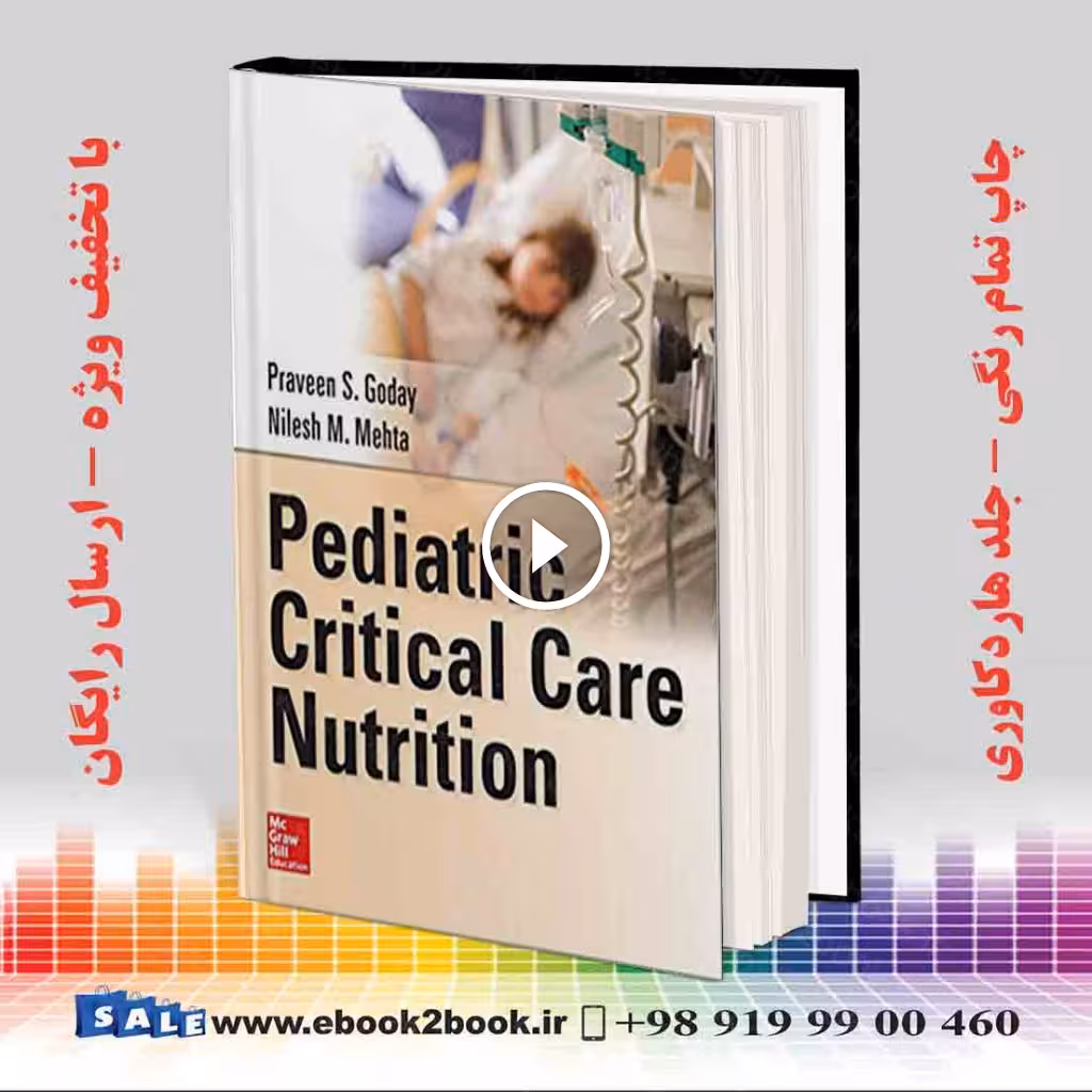 Pediatric Critical Care Nutrition
