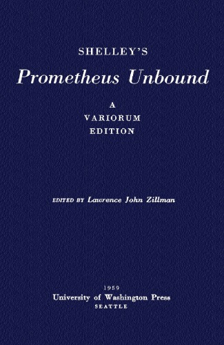 خرید و دانلود نسخه کامل کتاب Shelley&#039;s Prometheus Unbound - A Variorum Edition
