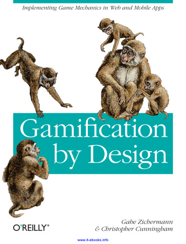 خرید و دانلود نسخه کامل کتاب Gamification by Design: Implementing Game Mechanics in Web and Mobile Apps