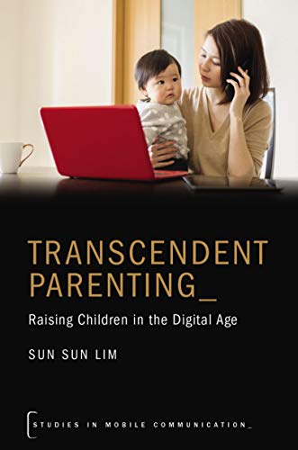 خرید و دانلود نسخه کامل کتاب Transcendent Parenting: Raising Children in the Digital Age - PDF