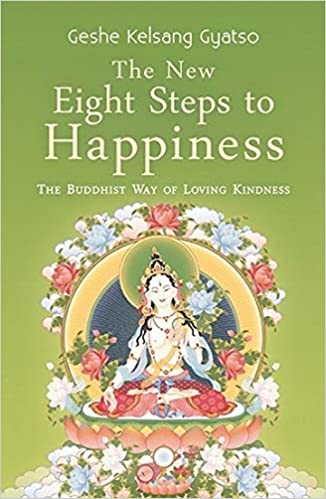 خرید و دانلود نسخه کامل کتاب The New Eight Steps to Happiness: The Buddhist Way of Loving Kindness - Pdf