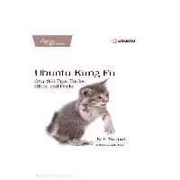 خرید و دانلود نسخه کامل کتاب Ubuntu Kung Fu: Tips, Tricks, Hints, and Hacks