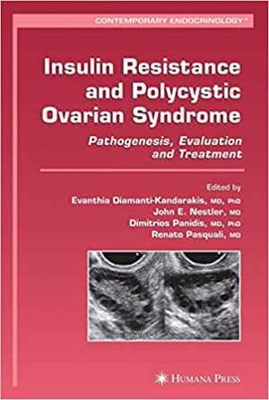 [PDF] دانلود کتاب Insulin Resistance And Polycystic Ovarian Syndrome - Pathogenesis, Evaluation, And Treatment, 2007