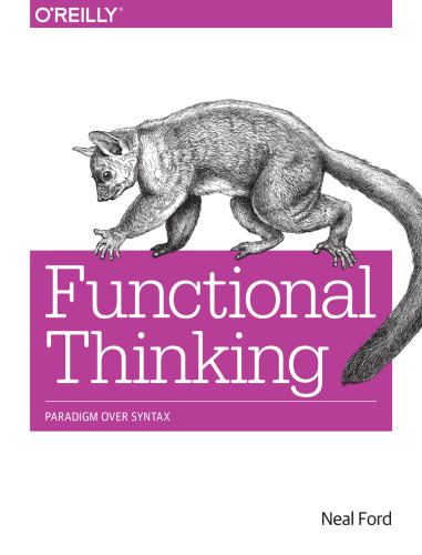 خرید و دانلود نسخه کامل کتاب Functional Thinking: Paradigm Over Syntax