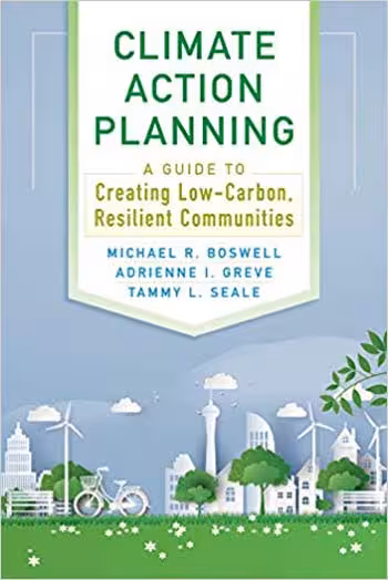 󾕇 دانلود کتاب Climate Action Planning - A Guide to Creating Low-Carbon Resilient Communities - دانلود کتاب های دانشگاهی