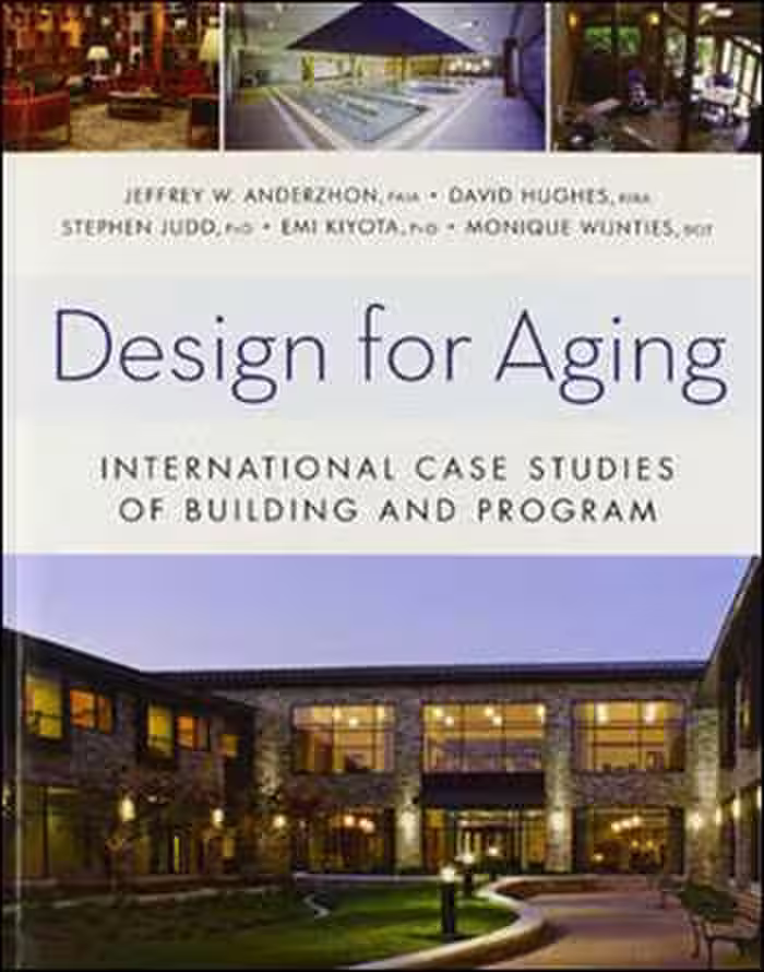 󾕇 دانلود کتاب Design for Aging - International Case Studies of Building and Program - دانلود کتاب های دانشگاهی