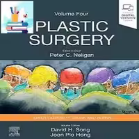 Plastic Surgery Volume 4 Trunk and Lower Extremity *BAHARMEDBOOK