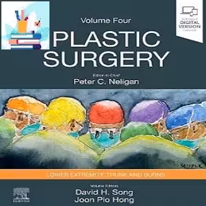 Plastic Surgery Volume 4 Trunk and Lower Extremity *BAHARMEDBOOK