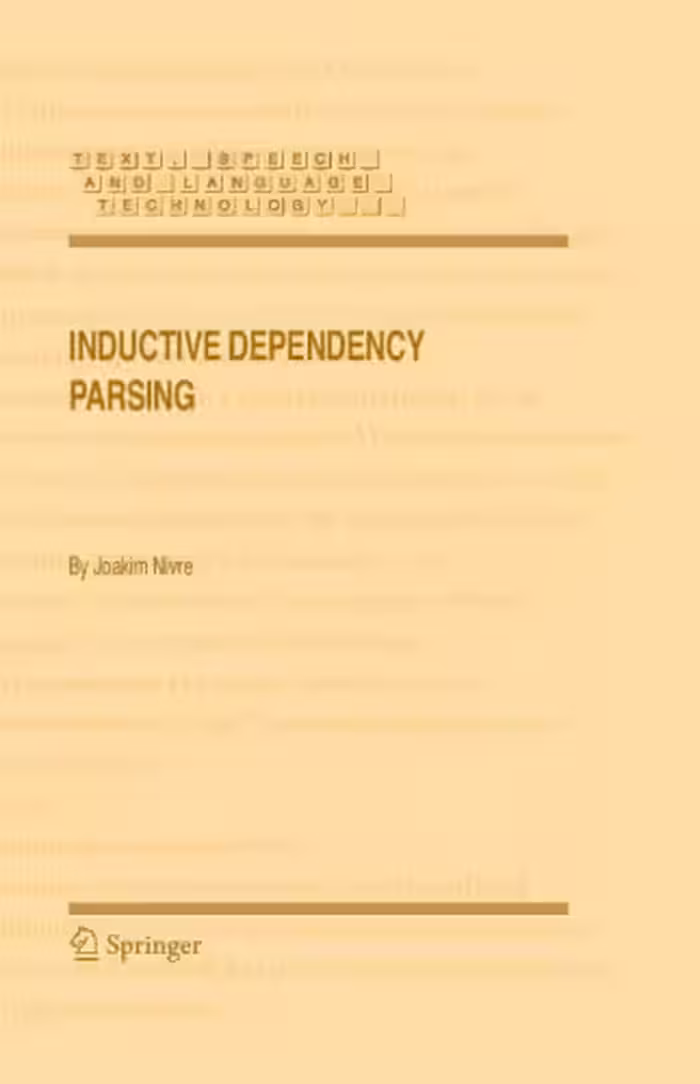 خرید و دانلود نسخه کامل کتاب Inductive Dependency Parsing (Text, Speech and Language Technology)