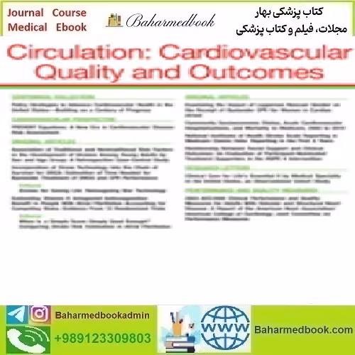 Circulation Cardiovascular Quality &amp; Outcomes Volume 17 1 to 4