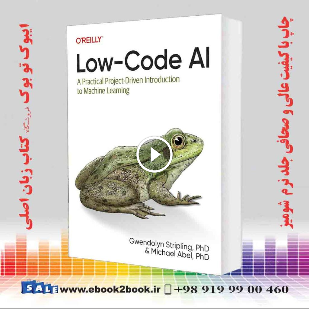 Low-Code AI: A Practical Project-Driven Introduction to Machine Learning