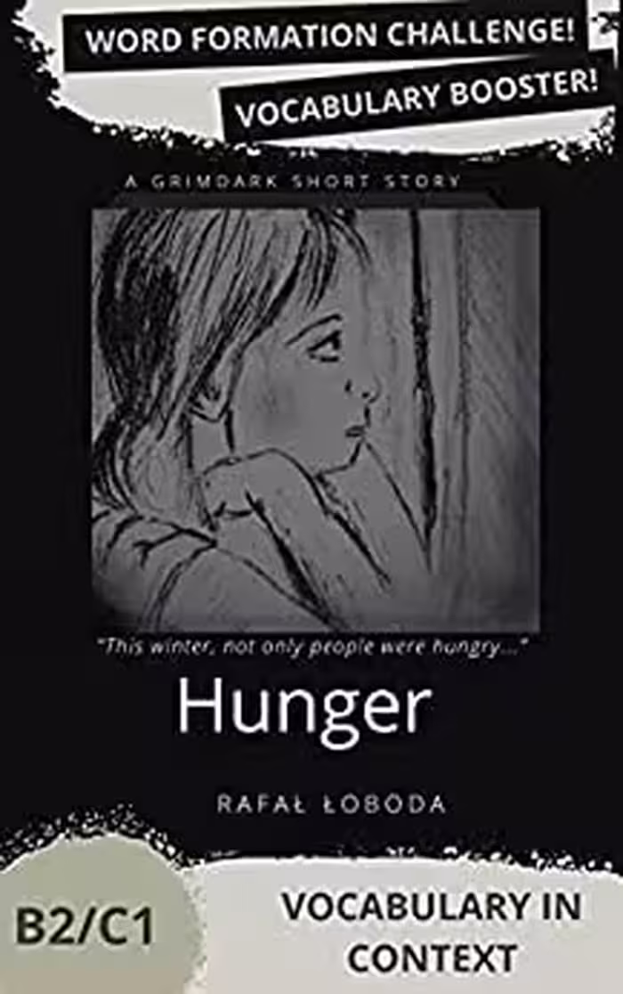 خرید و دانلود نسخه کامل کتاب Hunger: Vocabulary in Context. Word Formation and Vocabulary Practice B2/C1 - PDF