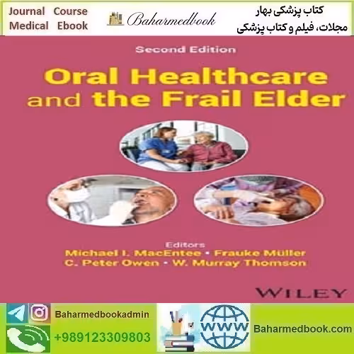 Oral Healthcare and the Frail Elder 2025 دانلود کتاب الکترونیکی