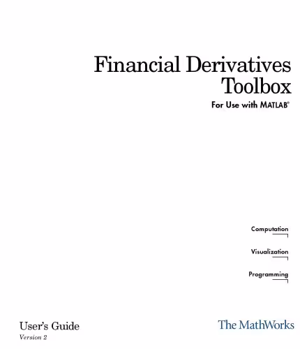 خرید و دانلود نسخه کامل کتاب Matlab Financial Derivatives Toolbox User's Guide V 2 - Mathworks