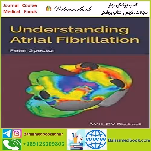 Understanding Atrial Fibrillation TRUE PDF price 1€ - کتاب پزشکی بهار