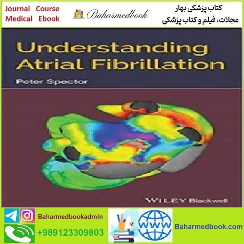 Understanding Atrial Fibrillation TRUE PDF price 1€ - کتاب پزشکی بهار