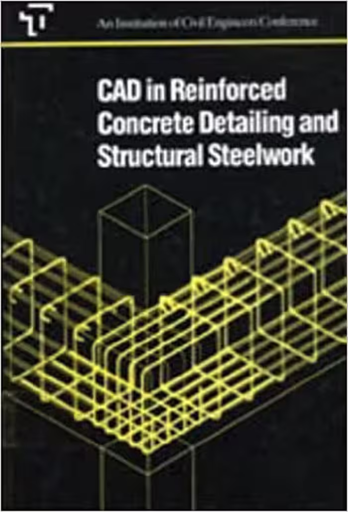 󾕇 دانلود کتاب CAD in Reinforced Concrete Detailing and Structural Steelwork, 1994 - دانلود کتاب های دانشگاهی