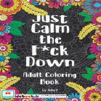 کتاب رنگ آمیزی بزرگسال JUST THE FUCK DOWN شمیز،رحلی،حوض نقره | ایده بوک