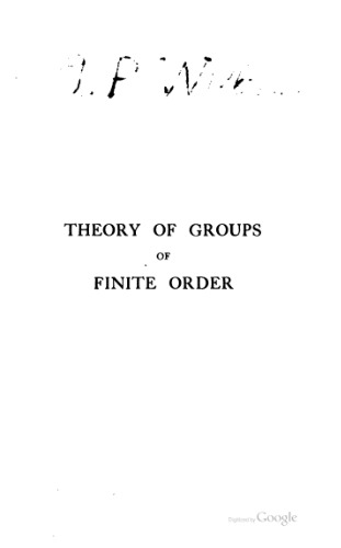 خرید و دانلود نسخه کامل کتاب Theory of Groups of Finite Order, 2nd ed.