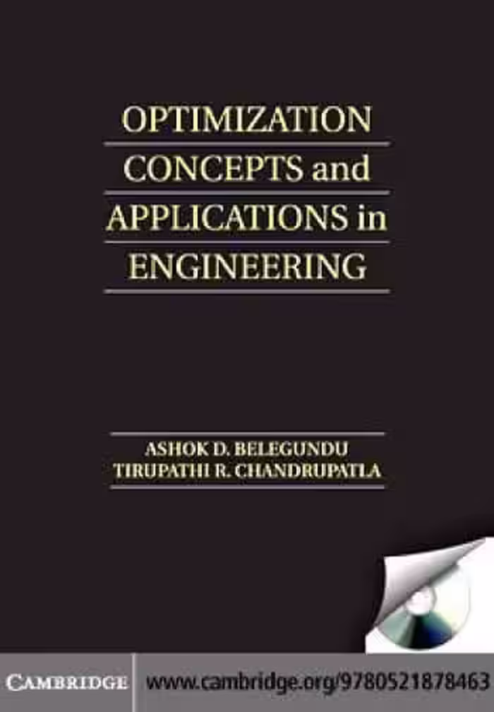 󾕇 A. D. Belegundu, Optimization Concepts and Applications in Engineering, 2nd ed, 2011 - دانلود کتاب های دانشگاهی
