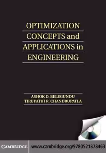 󾕇 A. D. Belegundu, Optimization Concepts and Applications in Engineering, 2nd ed, 2011 - دانلود کتاب های دانشگاهی