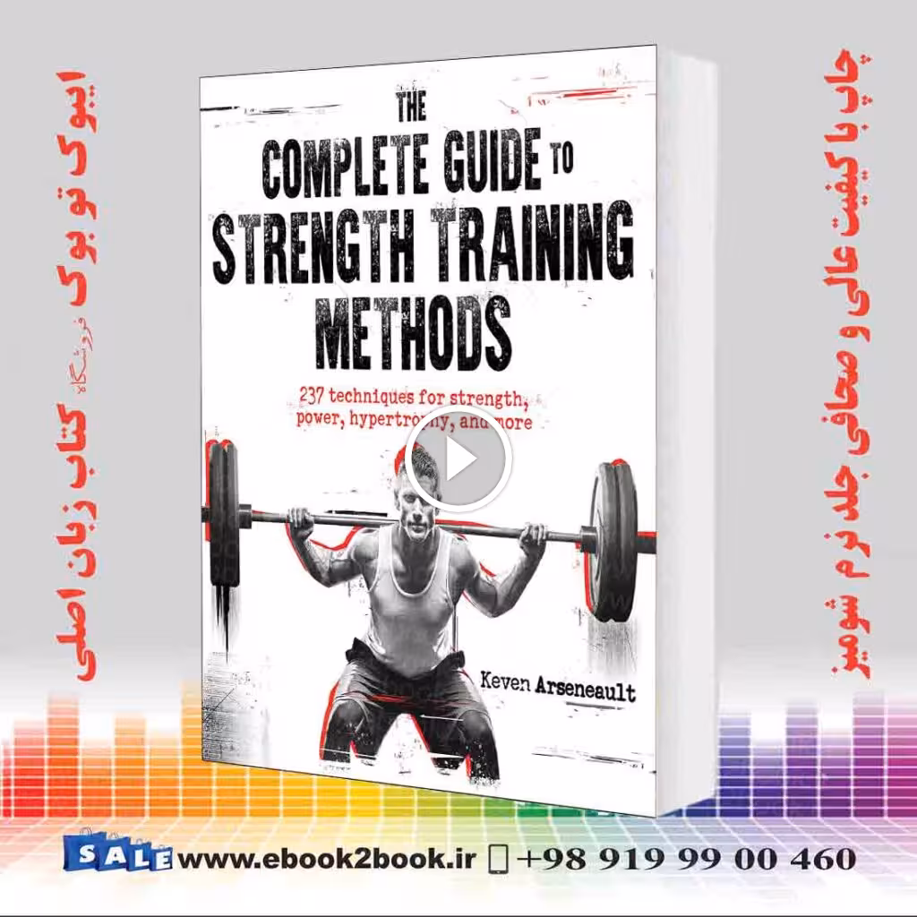The Complete Guide to Strength Training Methods