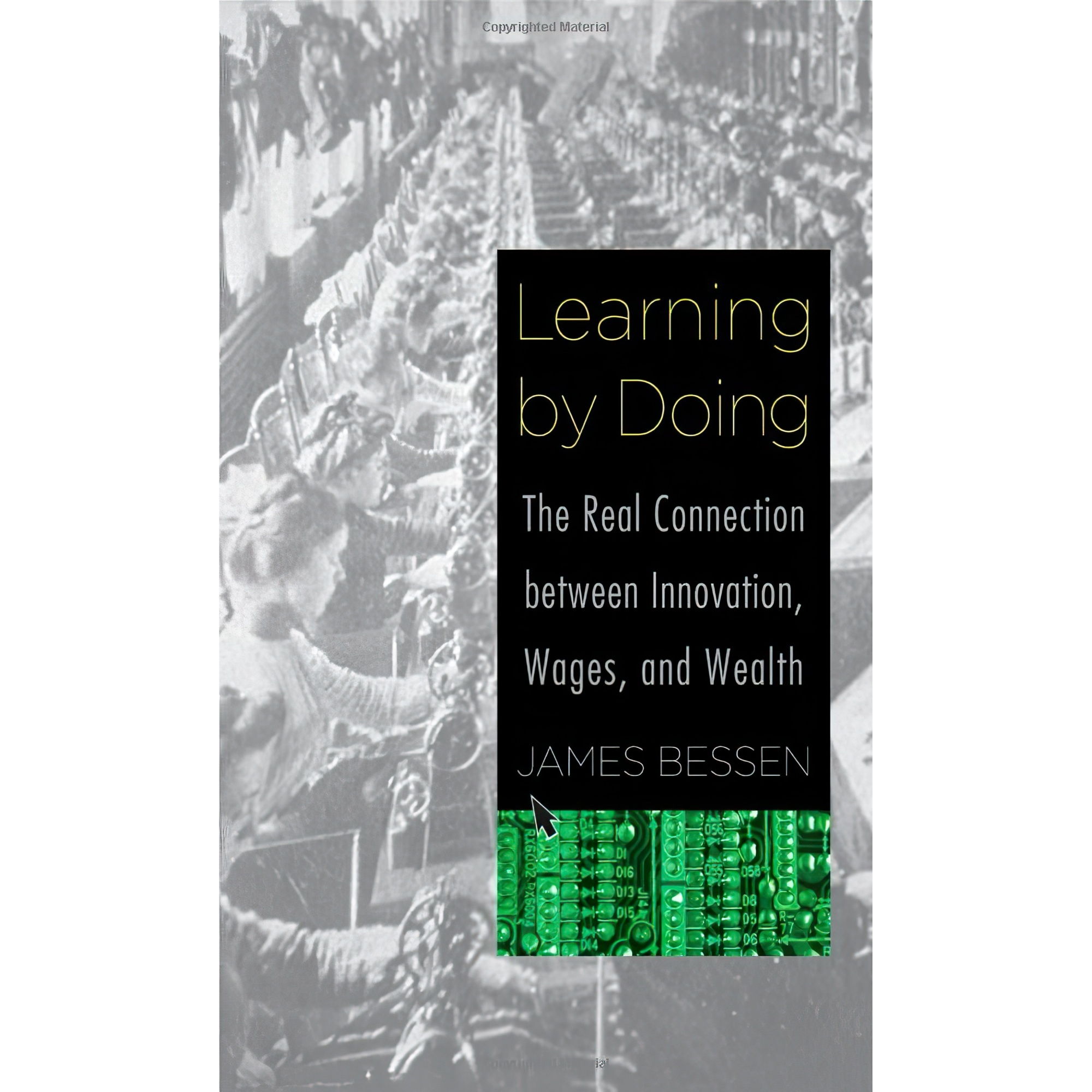 کتاب Learning by Doing اثر James Bessen انتشارات Yale University Press