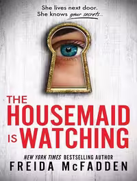 کتاب The Housemaid Is Watching (The Housemaid Book 3) (زبان اصلی)