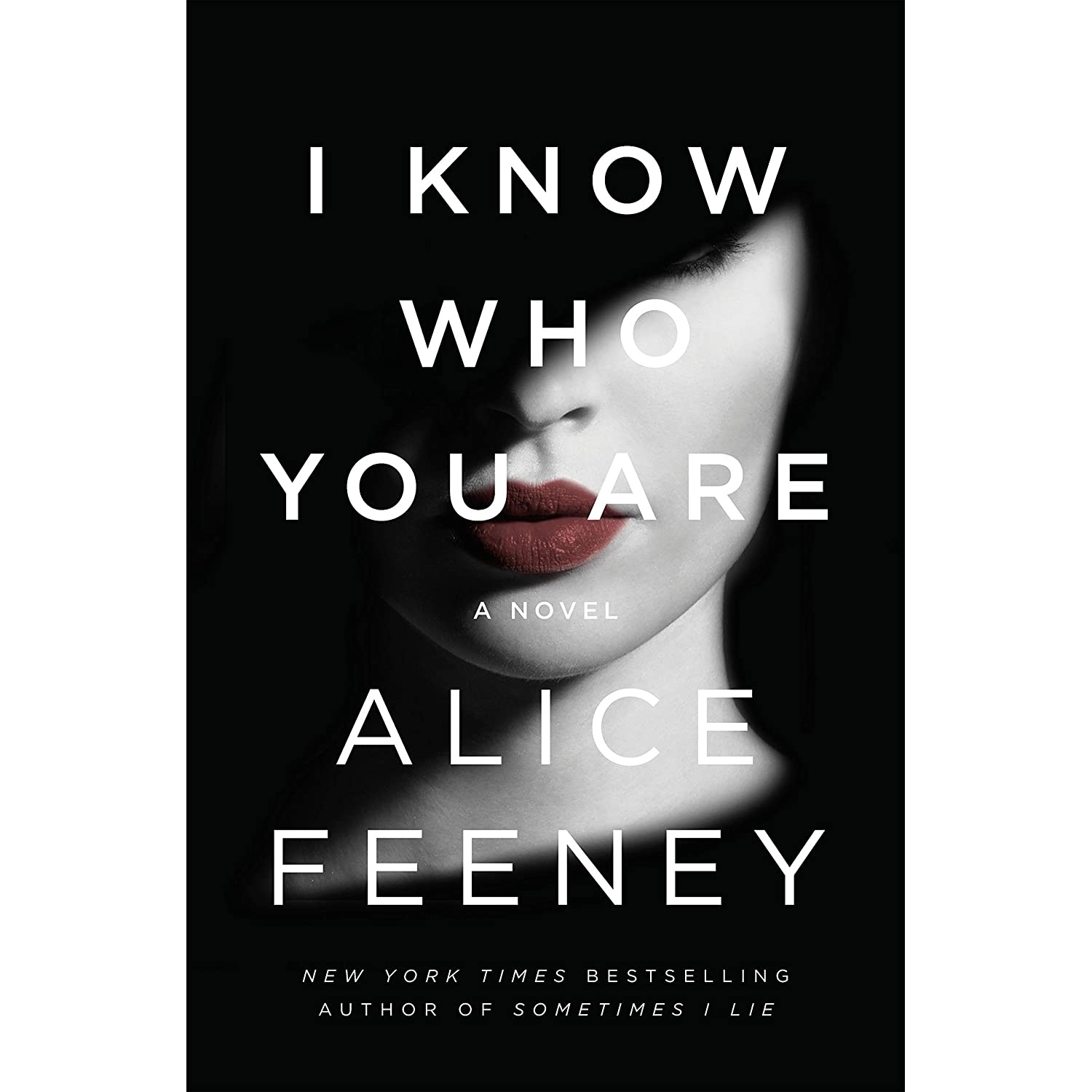 کتاب I Know Who You Are اثر Alice Feeney انتشارات Flatiron Books