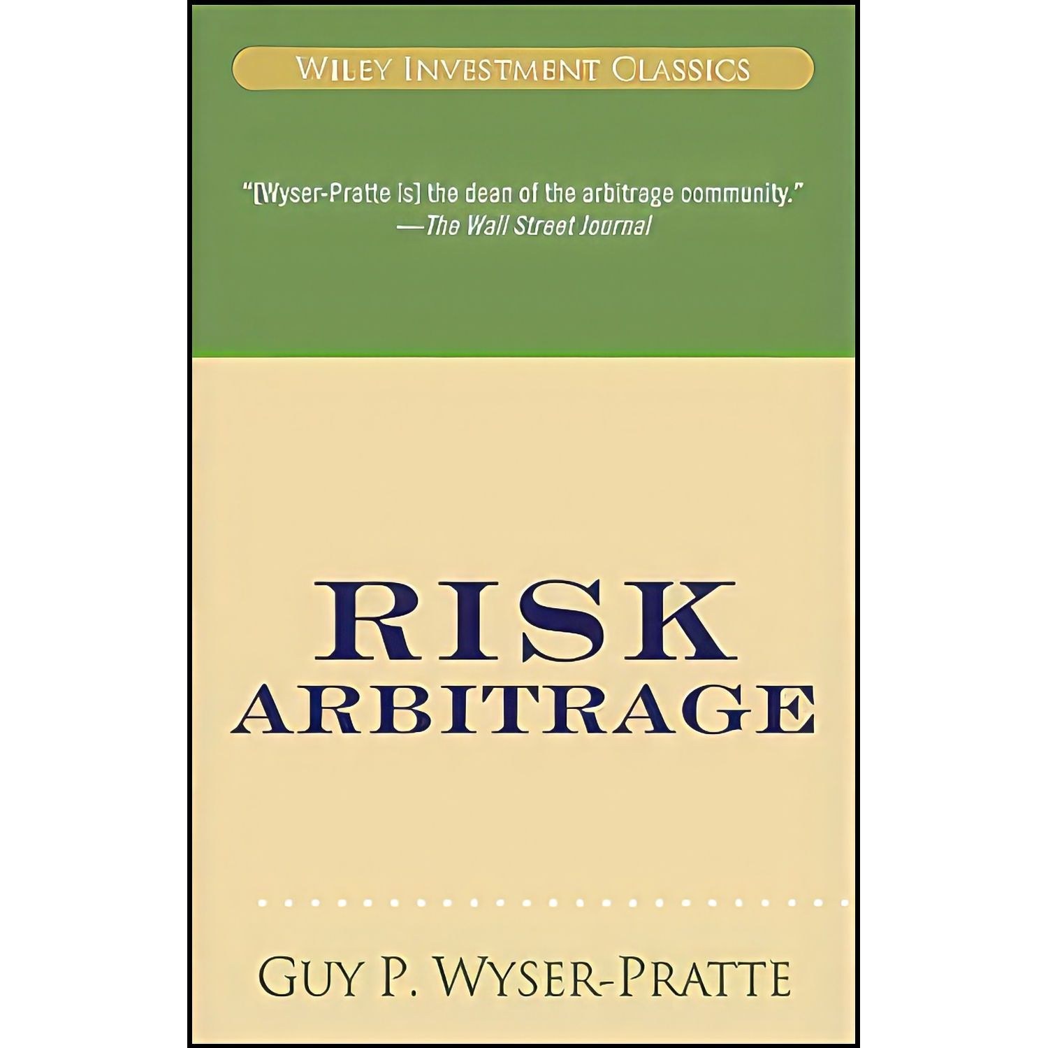کتاب زبان اصلی Risk Arbitrage اثر Guy P WyserPratte