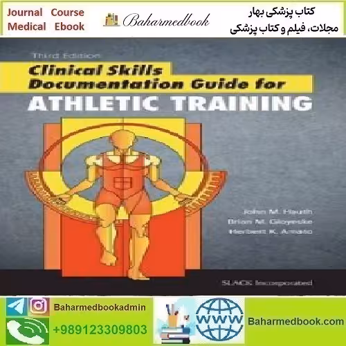 Clinical Skills Documentation Guide for Athletic Training 2016 T