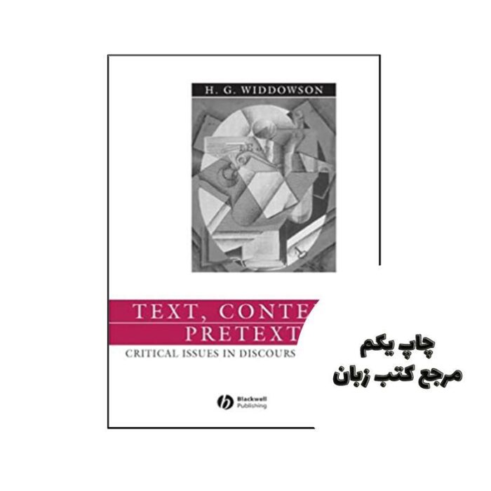 کتاب Text Context Pretext Critical Issues in Discourse Analysis نویسنده by H. G. Widdowson